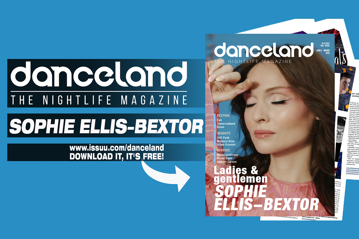 Danceland aprile / maggio 2023 è on line con Sophie Ellis-Bextor