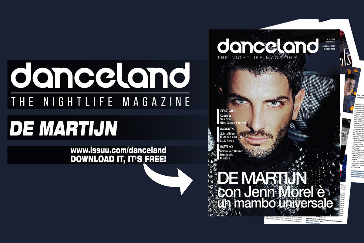 Danceland Magazine, largo al dj De Martijn
